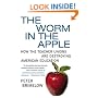 The Worm in the Apple: How the Teacher Unions Are Destroying American Education