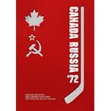 Canada Russia '72: Uncut