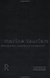 Marine Tourism: Development, Impacts and Management