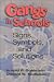 Gangs in Schools: Signs, Symbols, and Solutions