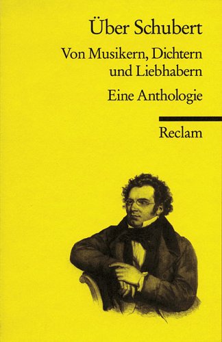 City Travel Guides Discounted  Books : Über Schubert. Von Musikern, Dichtern und Liebhabern.
