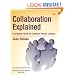 Collaboration Explained: Facilitation Skills for Software Project Leaders