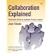 Collaboration Explained: Facilitation Skills for Software Project Leaders (Agile Software Development Series)