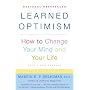 Learned Optimism: How to Change Your Mind and Your&hellip de Martin E. Seligman