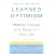Learned Optimism: How to Change Your Mind...