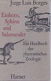 Produkt-Bild: Einhorn, Sphinx und Salamander. Ein Handbuch der phantastischen Zoologie