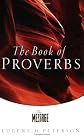 The Message: The Book of Proverbs