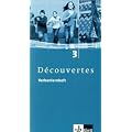D�couvertes 3 /  Verbenlernheft: TEIL 3