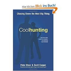 Coolhunting: Chasing Down the Next Big Thing