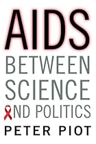 AIDS Between Science and Politics