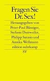 Produkt-Bild: Fragen Sie Dr. Sex!: Ratgeberkommunikation und die mediale Konstruktion des Sexuellen (edition suhrkamp)