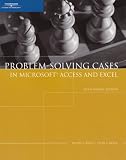 Problem-Solving Cases in Microsoft Access and Excel