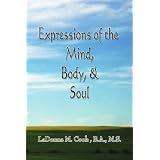 Expressions of the Mind, Body, & Soul ~ LaDonna M. M.S