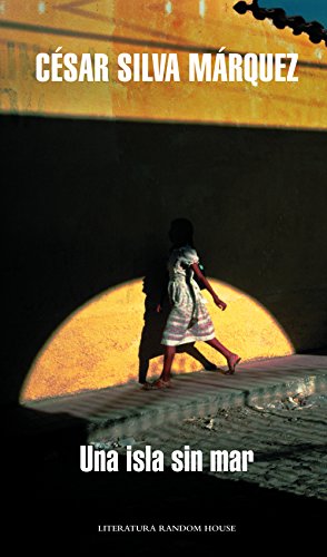 Una isla sin mar (Spanish Edition)