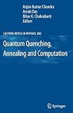 Quantum quenching, annealing and computation