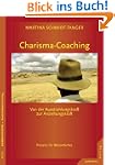 Charisma-Coaching: Von der Ausstrahlu...