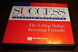 SUCCESS MAGAZINE INVESTOR EDUCATION: The 5-Step Online Investing Formula