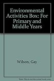 The environmental activities box for primary and middle years