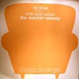 Dj Dove Pres One Cool Cuban - Dutchin Remedy - [12"]