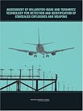 Assessment of Millimeter-Wave and Terahertz Technology for Detection and Identification of Concealed Explosives and Weapons