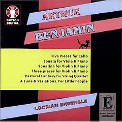 Arthur Benjamin: Chamber Music