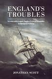England's Troubles: Seventeenth-Century English Political Instability in European Context