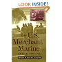 The U.S. Merchant Marine at War, 1775-1945