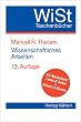 Wissenschaftliches Arbeiten. Technik, Methodik, Form