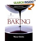 Professional Baking, Textbook and Study Guide by  Wayne Gisslen