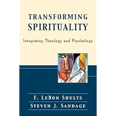 Transforming Spirituality: Integrating Theology and Psychology