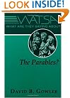 What Are They Saying about the Parables?