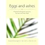 Eggs and Ashes
