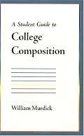 A Student Guide to College Composition