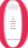 O: the Intimate History of the Orgasm