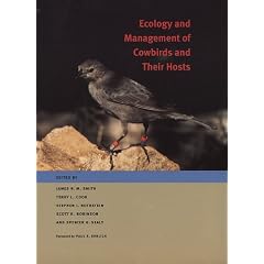 Ecology and Management of Cowbirds and Their Hosts: Studies in the Conservation of North American Passerine Birds