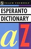 Concise Esperanto and English Dictionary: Esperanto-English/English-Esperanto (Teach Yourself)