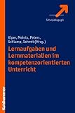 Produkt-Bild: Lernaufgaben und Lernmaterialien im kompetenzorientierten Unterricht