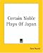 Book Certain Noble Plays Of Japan
