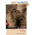 Verdammt starke Liebe: Die wahre Geschichte von Stefan K. und Willi G