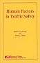 Human Factors in Traffic Safety