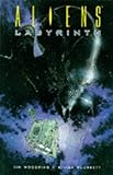 Aliens : labyrinth
