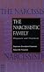 The Narcissistic Family: Diagnosis and Treatment