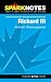 Richard III (SparkNotes Literature Guide)