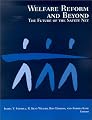 Welfare Reform and Beyond: The Future of the Safety Net