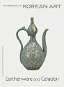 Earthenware and Celadon: Handbook of Korean Art (Handbooks of Korean Art)