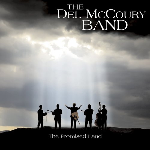 The Del McCoury Band - The Promised Land - Zortam Music