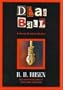 Dead Ball : A Harvey Blissberg Mystery