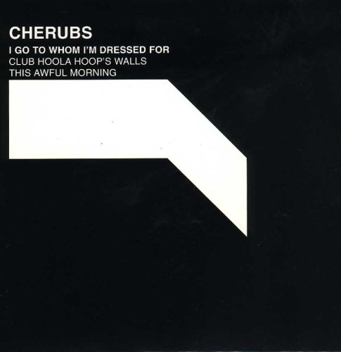 Cherubs - I Go To Whom I M Dressed For - Zortam Music