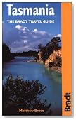 Tasmania: The Bradt Travel Guide