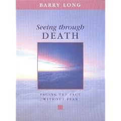 Seeing Through Death: Facing the Fact without Fear